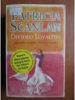 Patricia Scanlan - Divided loyalties