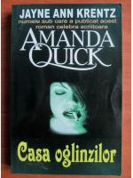 Anticariat: Amanda Quick - Casa oglinzilor