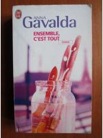 Anna Gavalda - Ensemble, c`est tout