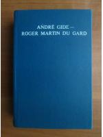 Anticariat: Corespondenta (Andre Gide, Roger Martin du Gard)