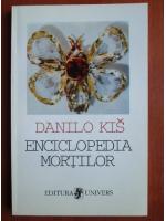 Anticariat: Danilo Kis - Enciclopedia mortilor
