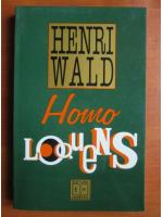 Henri Wald - Homo Loquens