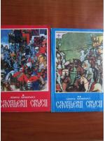 Henryk Sienkiewicz - Cavalerii crucii (2 volume)
