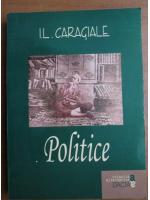 Ion Luca Caragiale - Politice