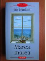 Anticariat: Iris Murdoch - Marea, marea