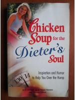 Jack Canfield - Chicken soup for the dieter`s soul