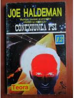 Anticariat: Joe Haldeman - Conexiunea PSI