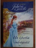 Johanna Lindsey - Un libertin indragostit