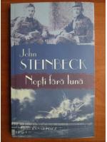 Anticariat: John Steinbeck - Nopti fara luna