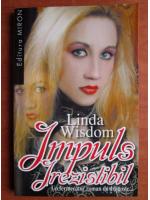 Linda Wisdom - Impuls irezistibil