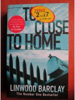 Linwood Barclay - Too close to home