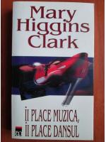 Mary Higgins Clark - Ii place muzica, ii place dansul