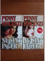 Anticariat: Penny Vincenzi - Nu sunt inger (2 volume)