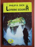 Philip K. Dick - Loterie solara