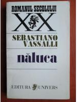Sebastiano Vassalli - Naluca