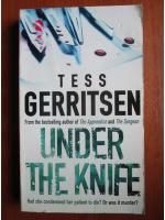 Tess Gerritsen - Under the knife