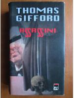 Anticariat: Thomas Gifford - Assassini