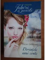 Anticariat: Vicky Dreiling - Dorintele unui conte