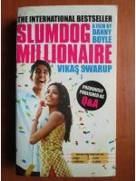 Vikas Swarup - Slumdog millionaire
