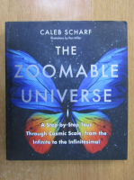 Anticariat: Caleb Scharf - The Zoomable Universe