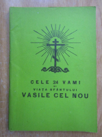 Cele 24 vami si viata sfantului Vasile cel Nou