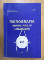 Constantin Matei, Ion Barbu, Sorin Geacu - Monografia Municipiului Urziceni