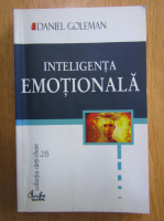 Anticariat: Daniel Goleman - Inteligenta emotionala