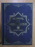 Eduard Agachi - Manual de numerologie