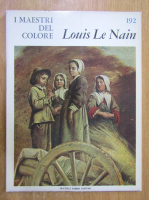 I Maestri del Colore. Louis Le Nain