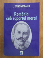 I. Tanoviceanu - Romania sub raportul moral