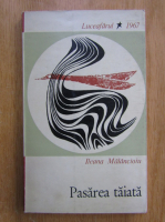 Pasarea taiata (volum de debut, 1967)