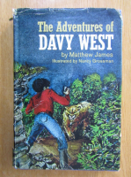 James Matthew Barrie - The Adventures of Davy West