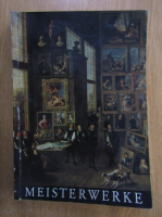 Kunsthistorisches museum. Meisterwerke