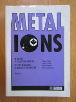 Anticariat: Metal Ions in Biology and Medicine (volumul 3)
