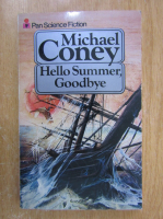 Michael Coney - Hello Summer, Goodbye