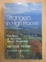 Michael Frome - Stragers in High Places