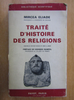 Mircea Eliade - Traite d'histoire des religions
