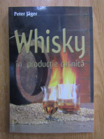 Peter Jager - Whisky in productie casnica