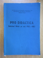 Anticariat: Pro didactica. Buletinul filialei pe anii 1982-1983