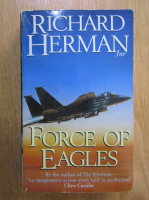 Richard Herman Jr. - Force of Eagles