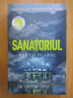 Anticariat: Sarah Pearse - Sanatoriul