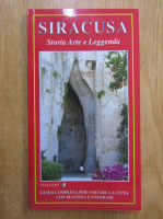 Siracusa. Storia Arte e Leggenda