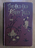 The Old Old Fairy Tales