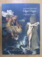 The Privaate Collection of Edgar Degas. A Summary Catalogue
