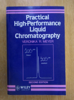 Veronika R. Meyer - Practical High-Performance Liquid Chromatography