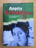Angela Marinescu - 70