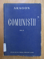 Aragon - Comunistii (volumul 2)