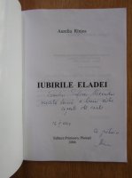 Anticariat: Aurelia Rinjea - Iubirile Eladei (cu autograful autoarei)