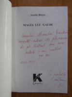 Aurelia Rinjea - Magia lui Gaudi (cu autograful autoarei)