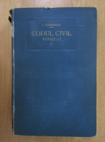 C. Hamangiu - Codul civil adnotat (volumul 1)